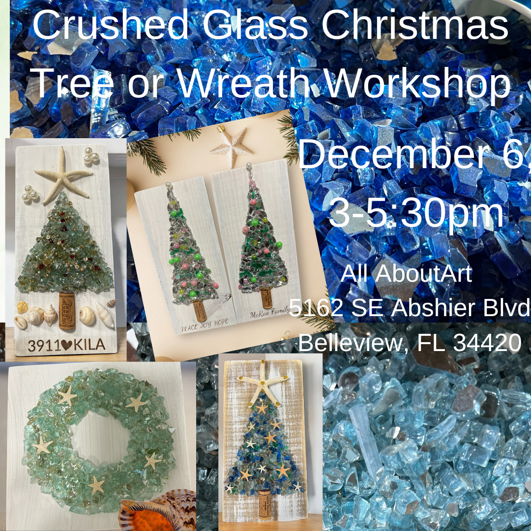 (The Villages) Crushed Glass Tree or Wreath Workshop  DECEMBER 6,  3-5:30pm